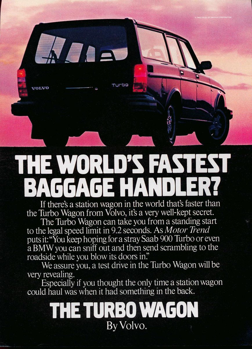 Volvo's 1982 ad for the 240 Turbo Wagon. Rear view of the 240 Turbo Wagon with a quote from Volvo and Motor Trend.