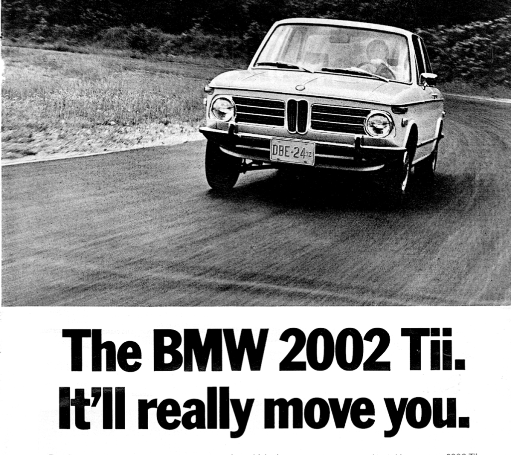 BMW 2002 tii sedan vintage advertising It'll really move you