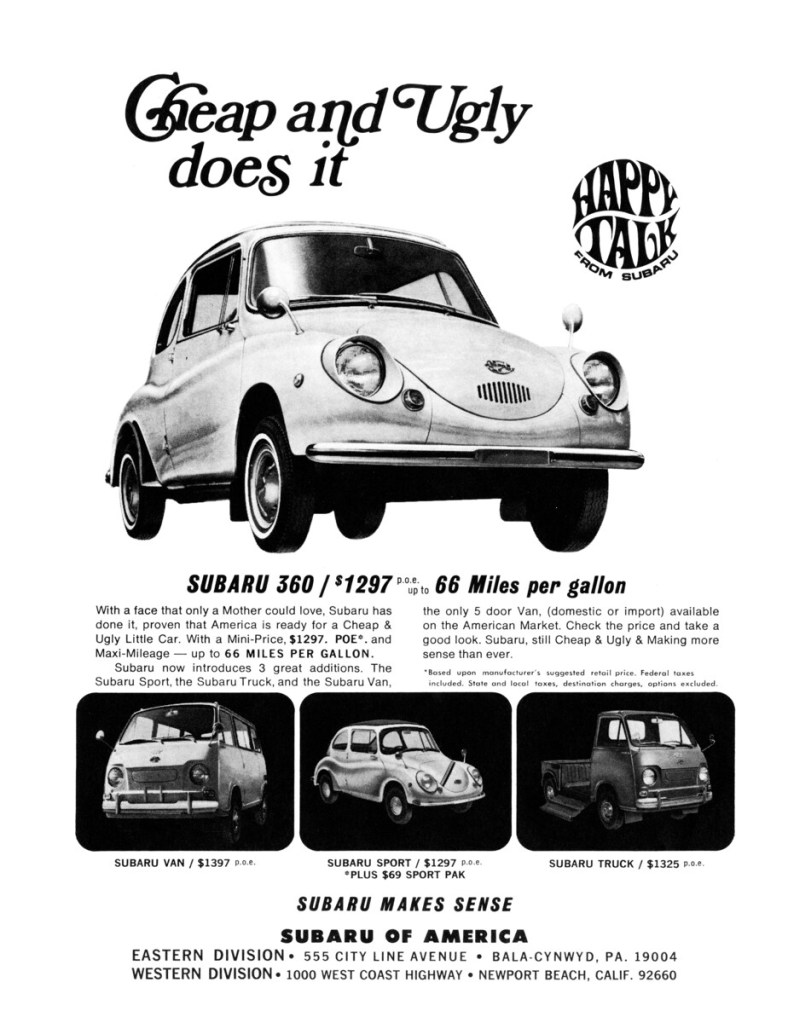 A Subaru 360 ad reading, 'Cheap and ugly does it'